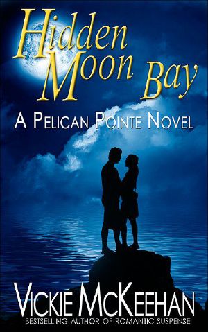 [Pelican Pointe 02] • Hidden Moon Bay